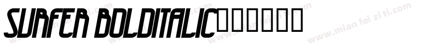 Surfer BoldItalic字体转换